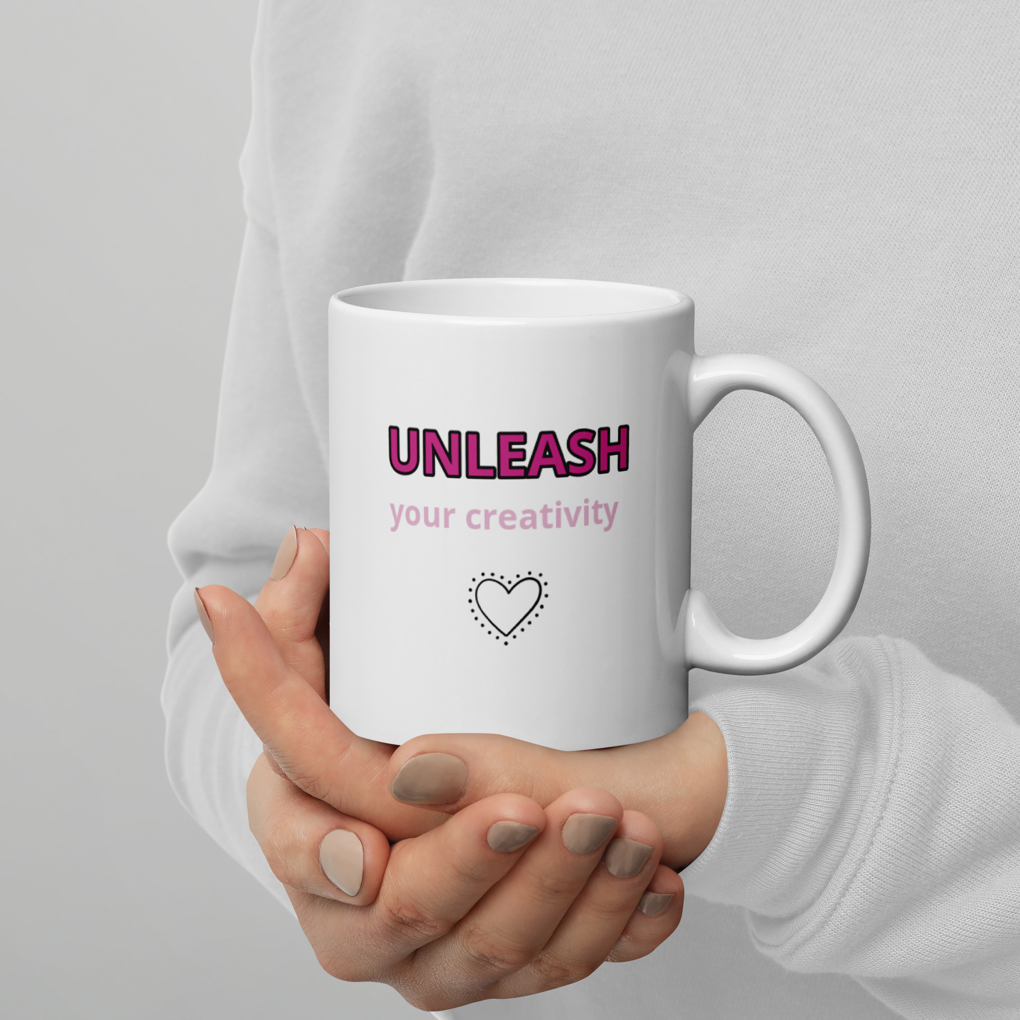 Unleash your creativity White glossy mug