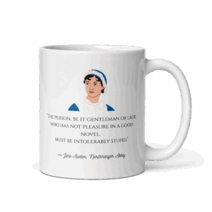 Jane Austen Quote Coffe Mug (Northhanger Abbey)
